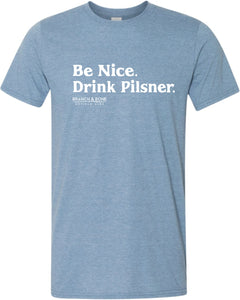 T-Shirt - 'BE NICE" Heather Indigo